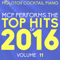 MCP Top Hits of 2016, Vol. 11