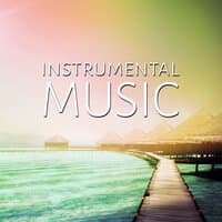 Instrumental Music - Harmony of Senses, Sentimental Journey with Sounds of Piano, Beautiful Sounds for Intimate Moments, Music for Healing Through Sound and Touch