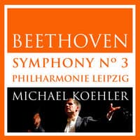 Beethoven: Symphonie No.3, Op. 55 (Eroica)