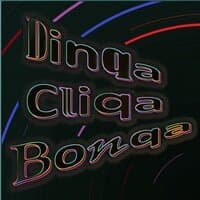 Dinqa Cliqa Bonqa