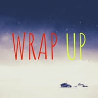 Wrap Up