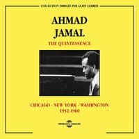 Ahmad Jamal The Quintessence 1952-1960