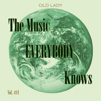 The Music Everybody Knows, Vol. 1