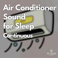 Air Conditioner Sound for Sleep (Continuous)