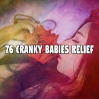 76 Cranky Babies Relief