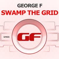 Swamp The Grid