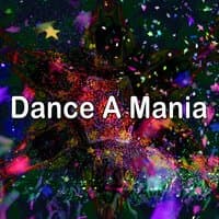 Dance a Mania