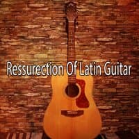 Ressurection of Latin Guitar