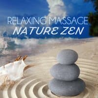 Relaxing Massage - Nature Zen – Ocean Waves, Healing Water, Calming Music, Spa Time, Total Relax, Quiet Spa, Body Harmony