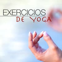 Exercicios de Yoga - Música Relaxante Suave Calma para Meditação Interior, Clases de Yoga