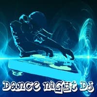 Dance Night DJ