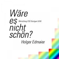 Wäre Es Nicht Schön? (Mottosong Csd Stuttgart 2010)