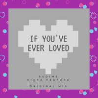 If you've ever loved