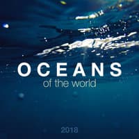 2018 Oceans of the World