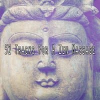 52 Tracks For A Zen Massage