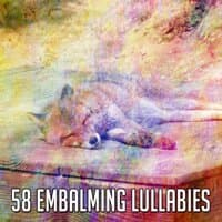 58 Embalming Lullabies