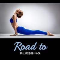 Road to Blessing: Healing Sanctuary