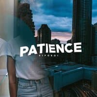 Patience