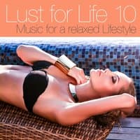 Lust for Life Vol.10