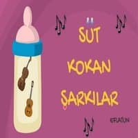 Süt Kokan Şarkılar