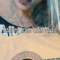 Inspiring from Latin Music