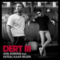 Dert III