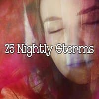 25 Nightly Storms