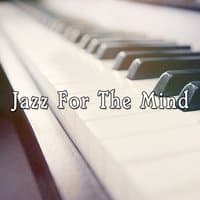 Jazz For The Mind