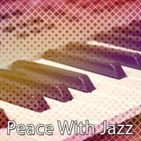 Peace With Jazz