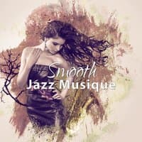 Smooth jazz musique - Musique romantique, Lounge & Piano jazz, Musique de détente