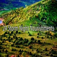 24 Storm Night Nourishments