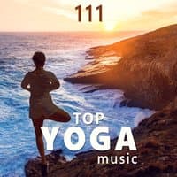 111 Top Yoga Music: Relaxing Tracks for Yoga Class, Deep Breathing Exercises, Stress Relief & Deep Sleep, Power of Therapy Healing Sounds