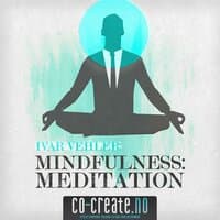 Mindfulness: Meditation