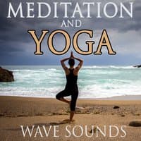 Meditation and Yoga Waves Sounds