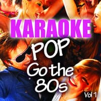 Karaoke Bash: Pop Go The 80s Vol 1