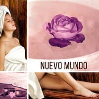 Nuevo Mundo - Música SPA para Masaje y Relajación Ejercicios, Relaje Su Cuerpo y Su Alma Usando Aromaterapia, Sonidos de la Naturaleza, Reiki, Yoga y Ayurveda Música se Calmara. Wellness y SPA, Musica de Meditacion