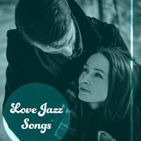 Love Jazz Songs – Erotic Piano Jazz, Soft Sounds to Relax, Romantic Jazz Night