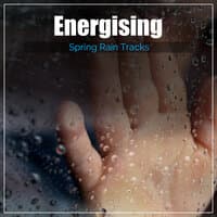 #15 Energising Spring Rain Tracks