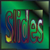 Slides