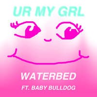 Ur My Grl