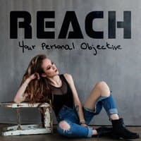 Reach Your Personal Objective