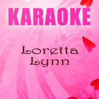 Karaoke: Loretta Lynn