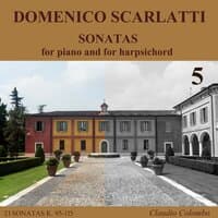 Domenico Scarlatti: Complete Sonatas for Piano and for Harpsichord, Vol. 5