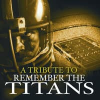 A Tribute To Remember The Titans