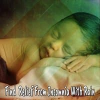 Find Relief From Insomnia With Rain