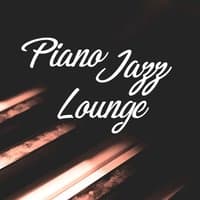 Piano Jazz Lounge – Most Romantic Jazz, Mellow Jazz Instrumental, Pure Sounds of Instrumental Jazz