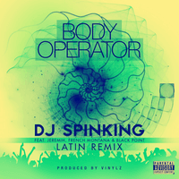 Body Operator Latin Remix