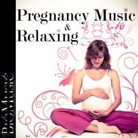 Pregnancy Music & Relaxing