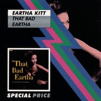 That Bad Eartha