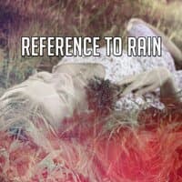 Reference to Rain